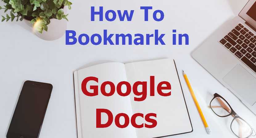 how-to-bookmark-in-google-docs-5-easy-steps-office-demy