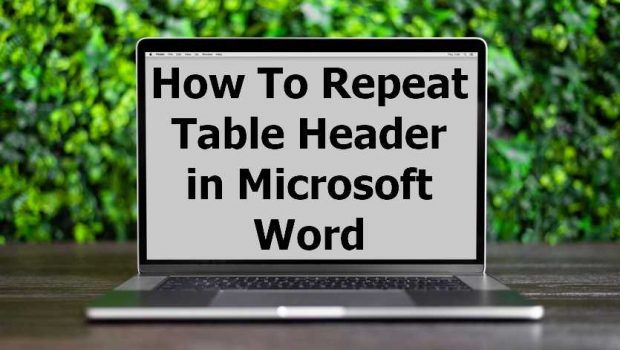 How To Repeat Table Headings In Microsoft Word